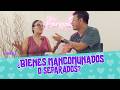 Episodio 4 - ¿Qué es mejor? Bienes MANCOMUNADOS o SEPARADOS #podcast #esposos #matrimonio #enpareja2