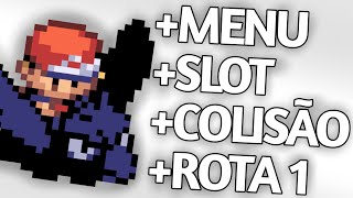 MENU, INVENTÁRIO, COLISÃO E ROTA 1 - Pokémon RiftBlue (FANGAME) - Devlog #02