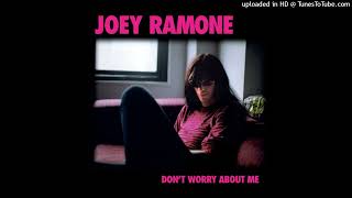 Joey Ramone – Like A Drug I Never Did Before