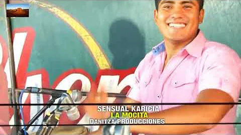 La Mocita - Sensual Karicia