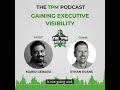 Technical Program Management 'GAINING EXECUTIVE VISIBLITY'
