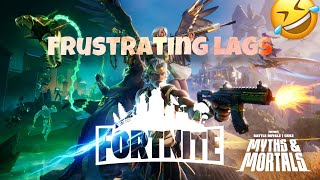 Most Frustrating Lags In Fortnite