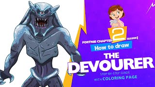 How to draw The Devourer | Fortnite Chapter 2 step-by-step drawing tutorial with a coloring page
