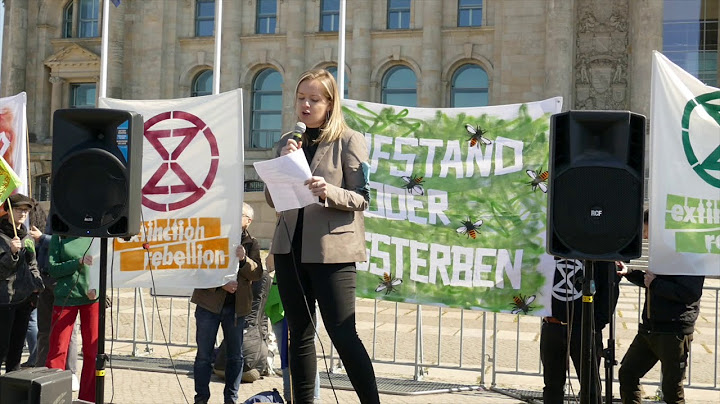 Aus Liebe zu allen Lebewesen Rebellion gegen das Aussterben in Berlin 15.4.19