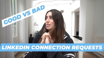 Bad VS Good connection requests on LinkedIn