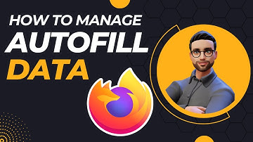 Keep Your Data Secure & Manage Autofill Data on Mozilla Firefox Browser