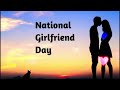 August 1,National Girlfriend Day