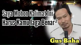 🔴 NGAJI GUS BAHA 5 MENIT | SAYA MOHON JAGA KALIMAT TAUHID