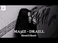 MA3IZ DRAILL Slowed Cover MA3IZ DRAILL Slowed Cover
