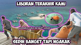 LIBURAN TERAKHIR KAMI.. Sedih Nontonnya.. Kenangan Terindah Pulo Cinta..