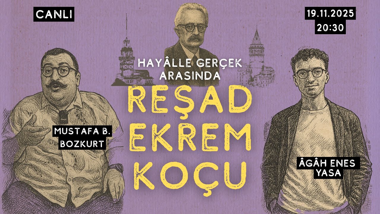 REŞAD EKREM KOÇU : Hayalle Gerçek Arasında