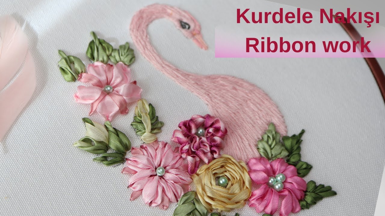 Swan Ribbon ZARİF KUĞU - KURDELE NAKIŞI / SWAN - RIBBON EMBROIDERY - YouTube