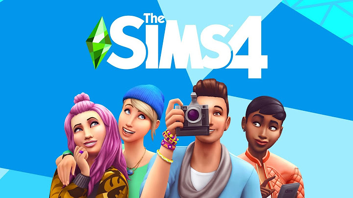 Hướng dẫn cách chơi the sims 4 năm 2024