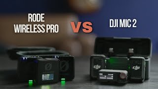 DJI Mic 2 vs Rode Wireless Pro - What's the best wireless microphone in 2024? | Audio Comparison