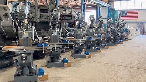 NEW ARRIVAL. WOW! Bridgeport/Hardinge Vertical Mills & 13" x 40" Clausing-Colchester Engine Lathes,