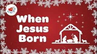 When Jesus Born Oh Happy Day with Lyrics | Christmas Song