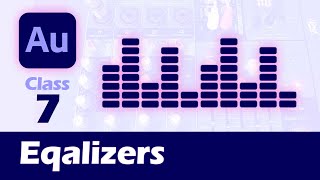Adobe Audition Equalizers (Full Tutorial) Urdu Hindi Master Your Audio! Class 7
