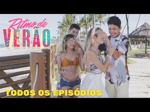 RITMO DE VERÃO - COMPLETO (TODOS OS EPISÓDIOS)