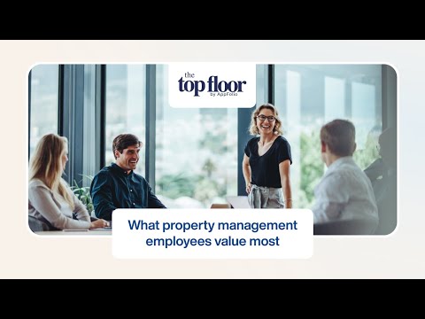 Keeping Great Property Management Talent: New Data Shows What Employees Value Most