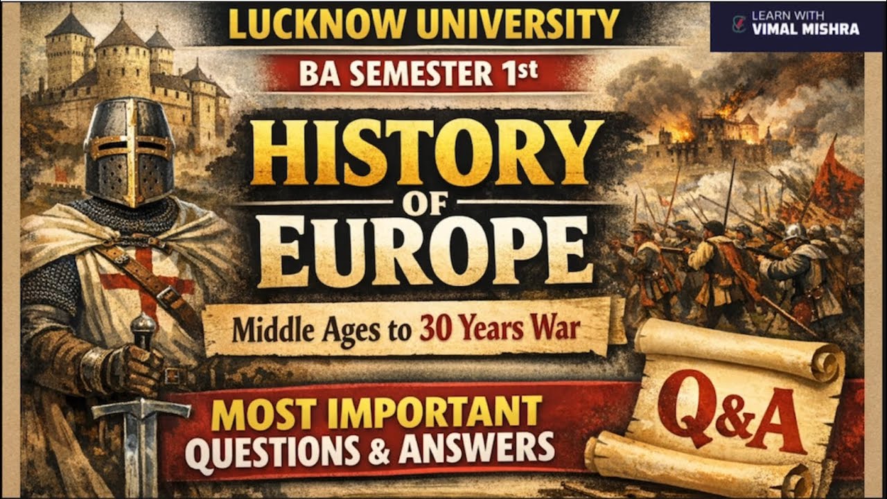 Paper 2 (Middle Ages to 30 years war)🔥 Important Questions & Ans Lucknow University BA 1st Semester 