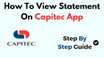 How to View Your Bank Statement on Capitec App | Easy Step-by-Step Guide