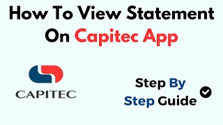 How to View Your Bank Statement on Capitec App | Easy Step-by-Step Guide