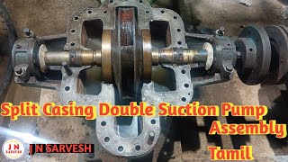 Horizontal Split Casing Pump Embly Ll Double Suction Impeller Ll Tamil Ll J N Sarvesh