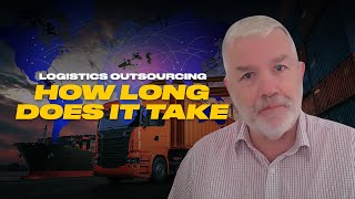 3PL Logistics - How Quickly Can You Outsource Logistics? - 6 weeks?