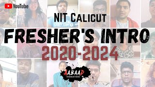 Freshers' Introduction 2020 | NIT Calicut | AabaaD Productions✅