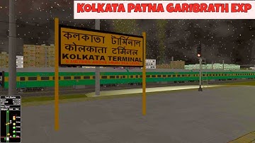 Kolkata Patna Garibrath Exp Part 1 in MSTS Open Rails by Sumit Mehrotra
