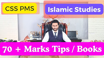 CSS Islamiat │CSS Islamic Studies 70 marks Strategy│PMS Islamic Studies