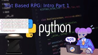 Python Text Based RPG: Intro Part 1