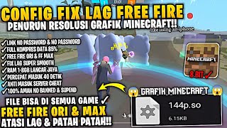 WAJIB COBAIN‼️FILE OPTIMASI CONFIG FIX LAG FF ORI & MAX VERSI X.128.14 | FILE PENURUN RESOLUSI GAME🔥