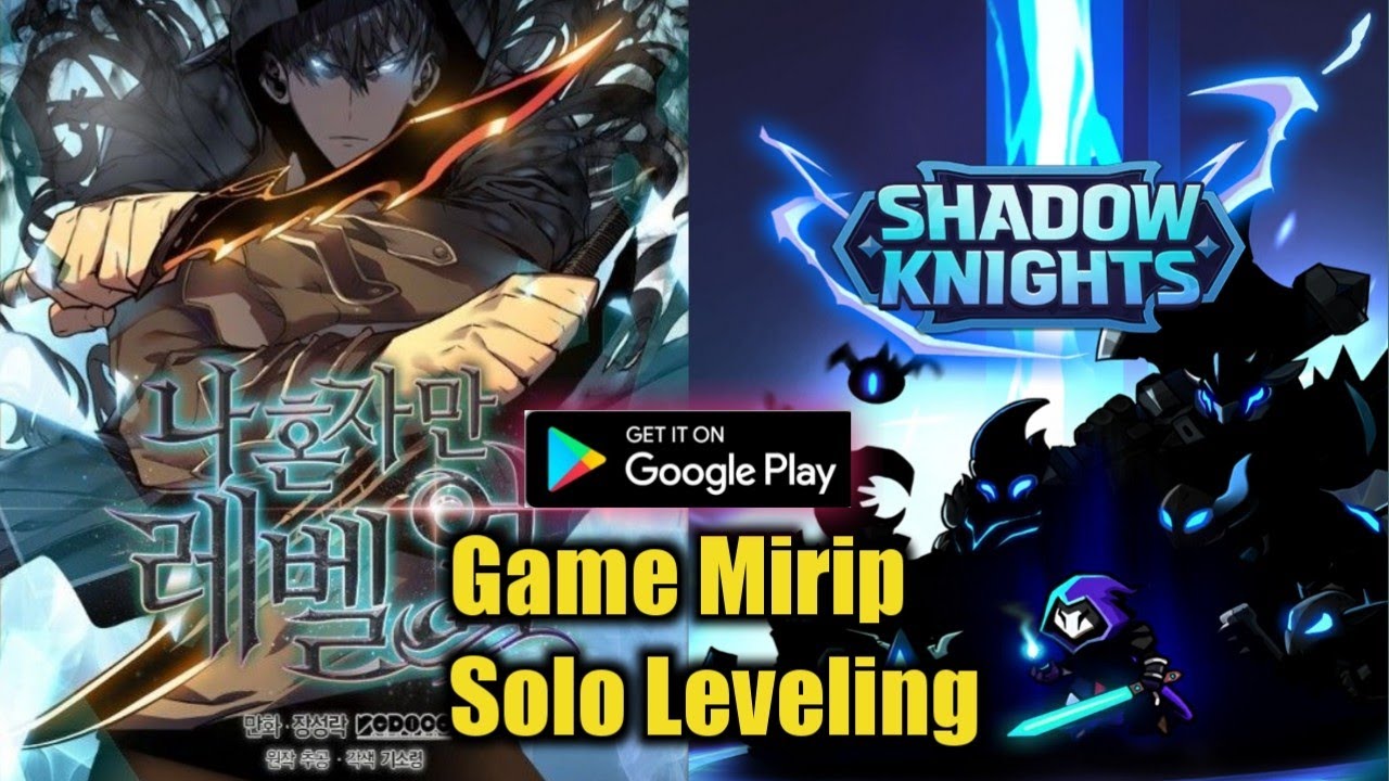 Game Shadow Knights Idle RPG, game mirip komik Solo Leveling