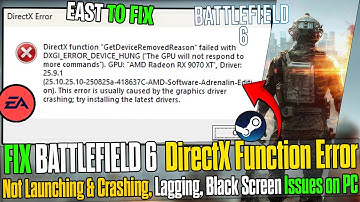 How to Fix Battlefield 6 DirectX Function Error 🛠️ Not Launching & Crashing Lagging, Issues on PC
