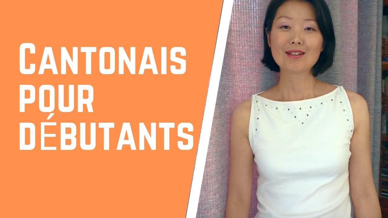 Cantonais pour débutants