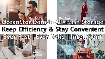 OceanStor Dorado All-Flash Storage - Keep Efficiency & Stay Convenient