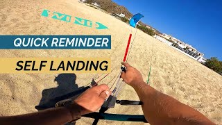 Self Landing - (Quick Reminder)