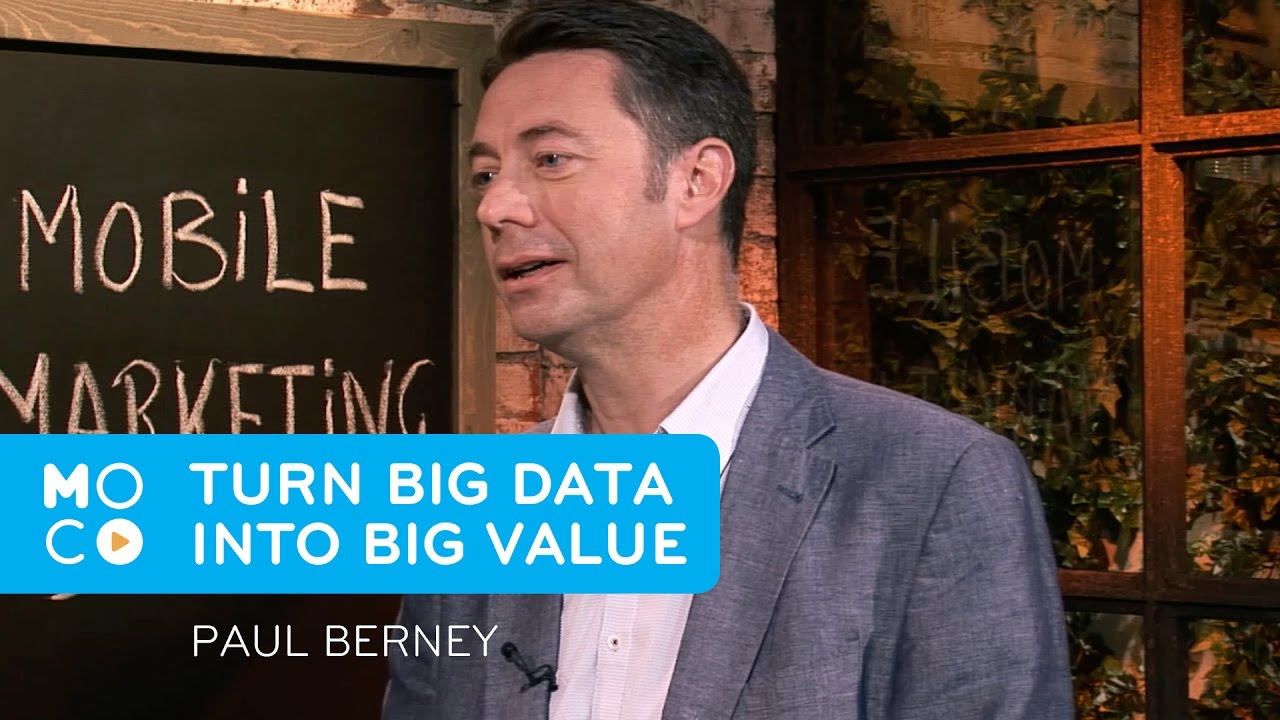 Turn Big Data into Big Value | Mobile Marketing #8 | #MoComoments - YouTube