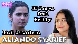 Di Tanya Soal Prilly Latuconsina, Ini Jawaban Aliando | Halo Selebriti