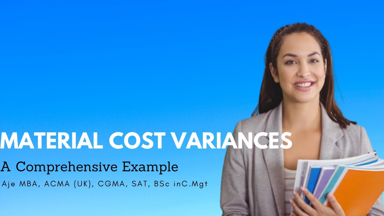 Material Variance - Comprehensive Example - YouTube