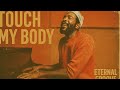 Best of 70s & 80s Soul | TOUCH MY BODY | Classic Soul, Funk & R&B Mix