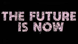 MARLOE. - The Future Is Now (Lyrics) (True 1080p 5.1 HD)