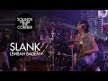 Slank - Lembah Baliem | Sounds From The Corner Live #21