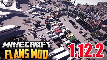 Flan’s Mod 1.12.2 | How To Download & Install Flan’s Mod For Minecraft 1.12.2.