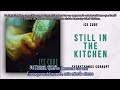 Still In The Kitchen Ice Cube Subtitulada En Español mp3