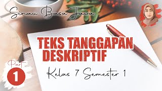 Bahasa Jawa Kelas 7 - Teks Tanggapan Deskriptif | Part 1