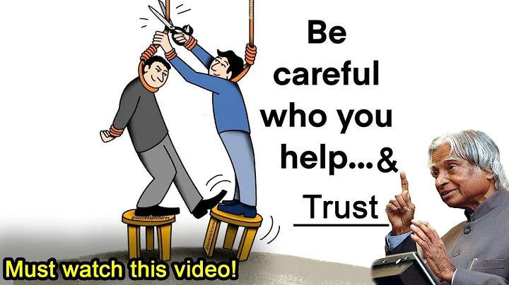 Be Careful Who You Trust, Motivational Video, Spread Wisdom