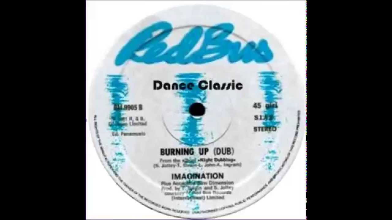 Imagination - Burnin' Up (Dub Version) club mixer