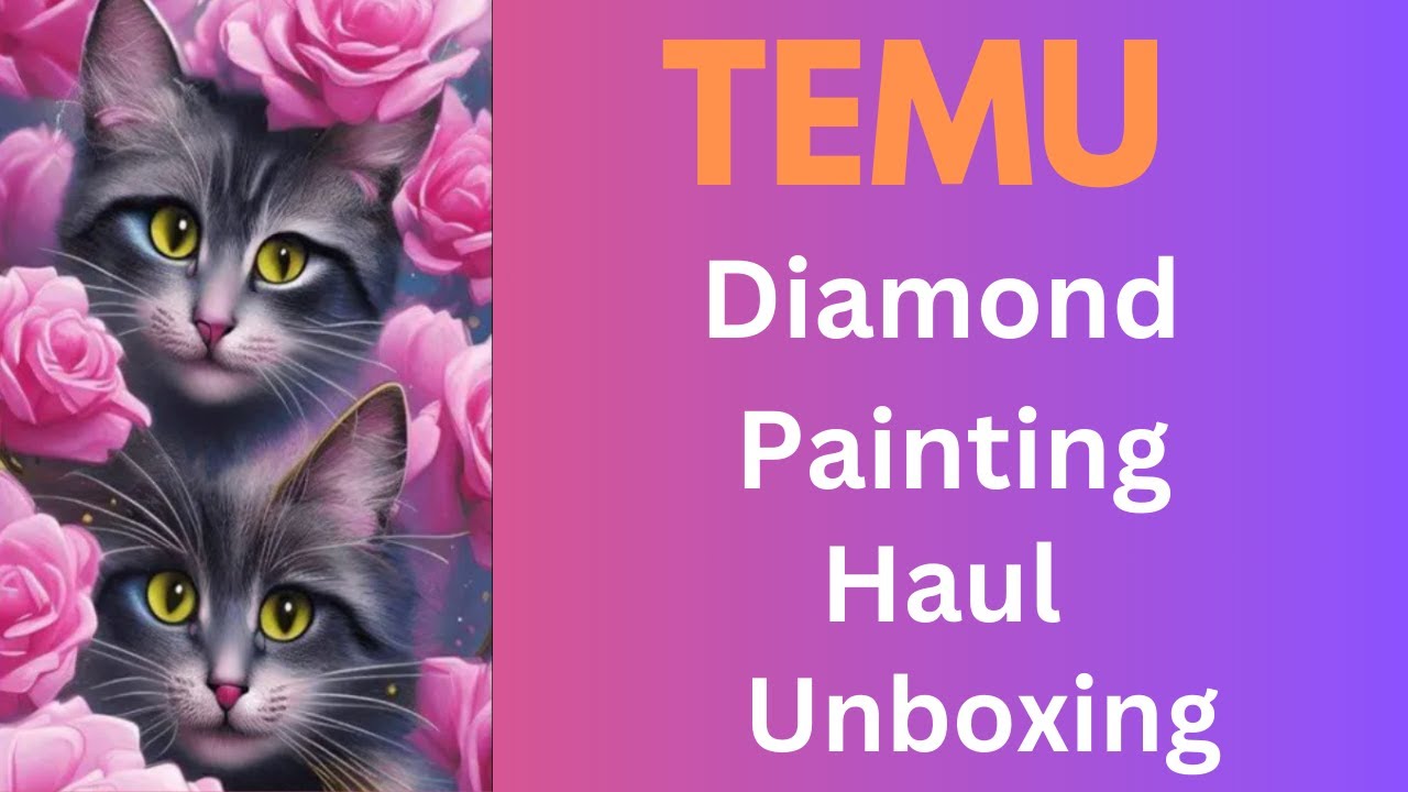 Small Temu Diamond Painting Haul Unboxing - Diamond Art - Diamond